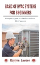 Basic of HVAC Systems for Beginners