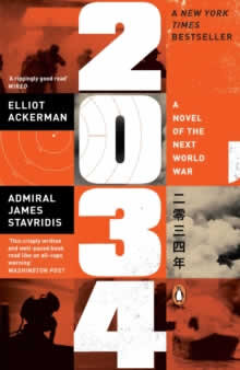 2034: A Novel Of The Next World War
