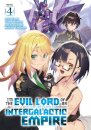 I'm the Evil Lord of an Intergalactic Empire! (Light Novel) Vol. 4