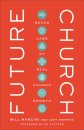 Future Church – Seven Laws of Real Church Growth