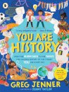 You Are History: The Amazing History of the Things You Use Every Day