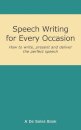 Speech Writing for Every Occasion