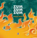 Zum Zum Zum