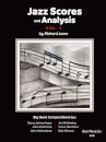 Jazz Scores and Analysis Vol. 1