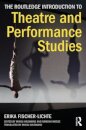 The Routledge Introduction to Theatre and Performance Studies