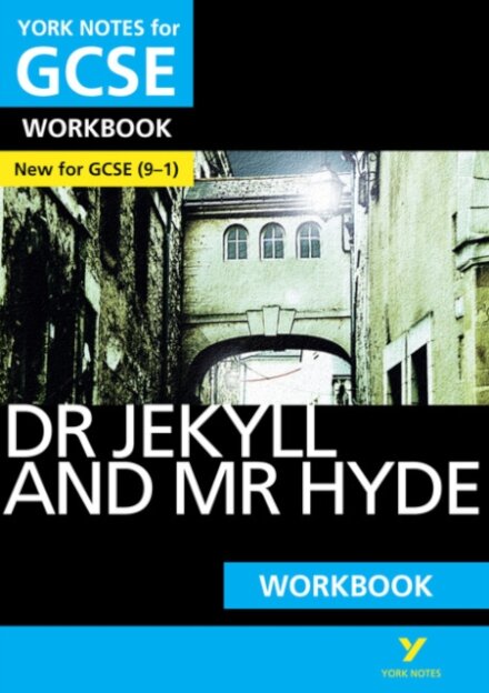 Dr Jekyll and Mr Hyde York Notes GCSE English Literature Workbook - for 2026, 2027 exams
