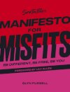Sink the Pink's Manifesto for Misfits