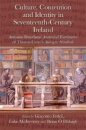 Culture, Contention and Identity in Seventeenth-Century Ireland