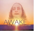 Awake: the Life of Yogananda