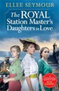 The Royal Station Master’s Daughters in Love