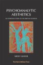 Psychoanalytic Aesthetics