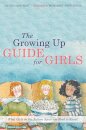The Growing Up Guide for Girls