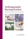 Anthroposophic Nursing Practice