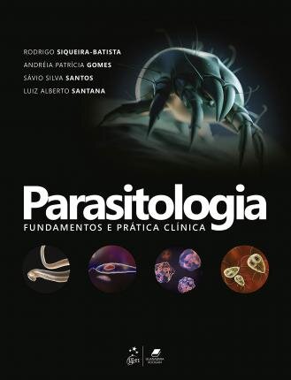 Parasitologia Fundamentos E Prática Clínica