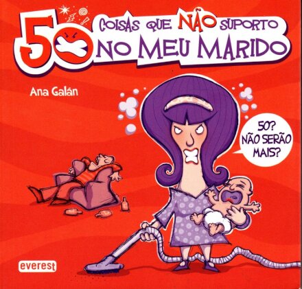 50 Coisas Que Nao Suporto No Meu M.