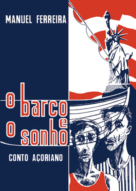 O Barco e o Sonho - Conto Açoriano