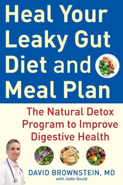 Heal Your Leaky Gut Diet and Food Plan