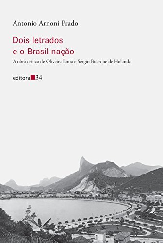 Dois Letrados E O Brasil Nação