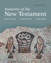 Anatomy of the New Testament, 8th Edition