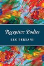 Receptive Bodies