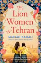 The Lion Women Of Tehran