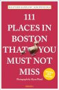 111 Places in Boston That You Must Not Miss
