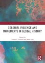 Colonial Violence and Monuments in Global History