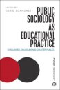 Public Sociology As Educational Practice