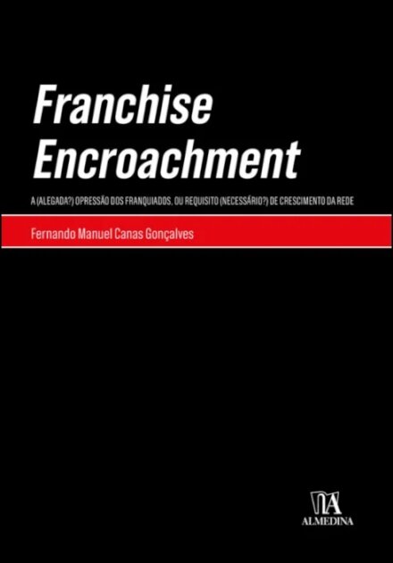 Franchise Encroachment