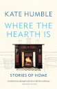Where the Hearth Is: Stories of home