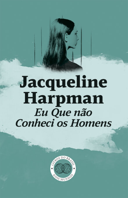 Eu Que não Conheci os Homens