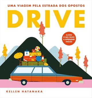 Drive-Uma Viagem Pela Estrada  Dos Opostos