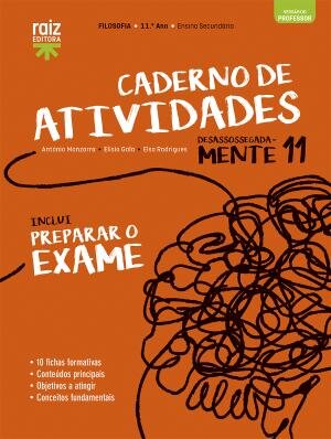 DesassossegadaMente 11 - Filosofia - 11.º ano Caderno de atividades 2025