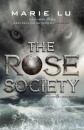 The Rose Society (The Young Elites Book 2)