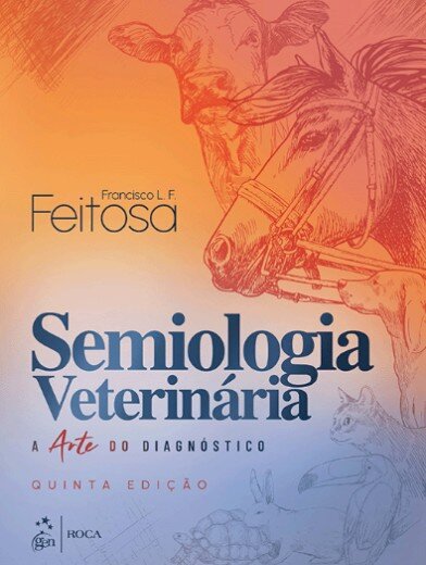 Semiologia Veterinaria: a arte do diagnóstico 5/25