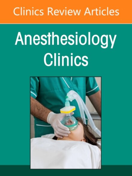 Artificial Intelligence in Anesthesiology, An Issue of Anesthesiology Clinics