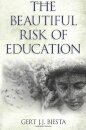 Beautiful Risk of Education