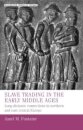 Slave Trading in the Early Middle Ages