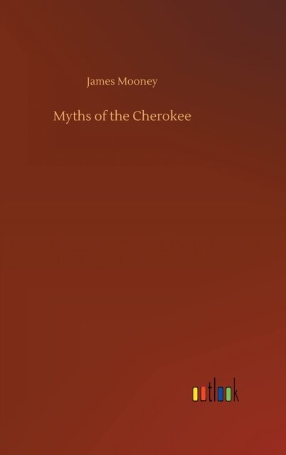 Myths of the Cherokee