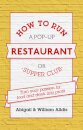 How To Run A Pop-Up Restaurant or Supper Club