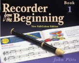 Recorder from the Beginning: Bk. 1: Pupil's Book