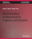 Microcontrollers Fundamentals for Engineers and Scientists