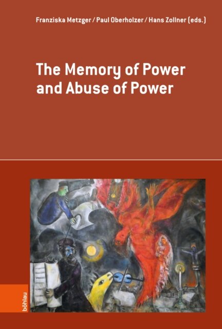 The Memory of Power and Abuse of Power