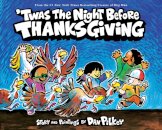 'Twas the Night Before Thanksgiving
