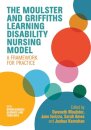 The Moulster and Griffiths Learning Disability Nursing Model