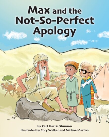 Max and the Not-So-Perfect Apology: Torah Time Travel #3