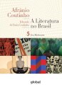 Literatura no Brasil, A v.5 era modernista
