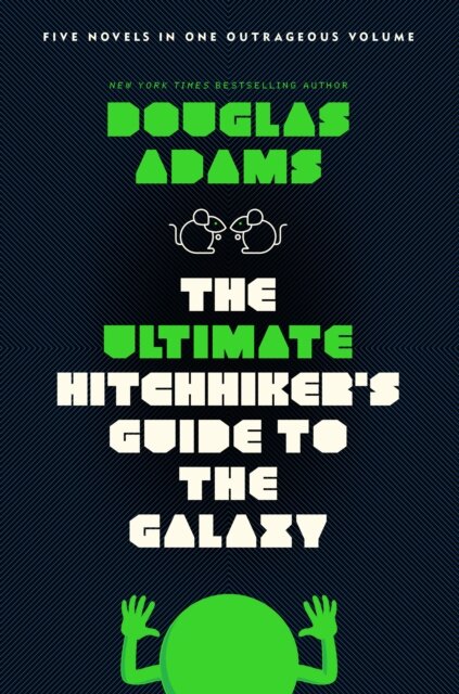 The Ultimate Hitchhiker'S Guide To The Galaxy