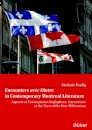 Encounters avec l’Autre in Contemporary Montreal Literature
