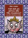 Por Que Os Gatos São Tão Folgados? Conto Africano Em Cordel